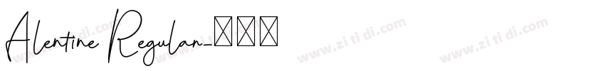 Alentine Regular字体转换